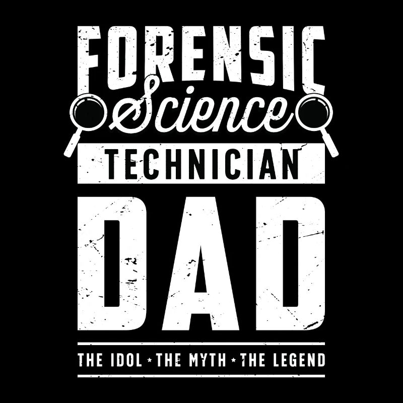 Forensic Science Technician Dad The Idol Forensics