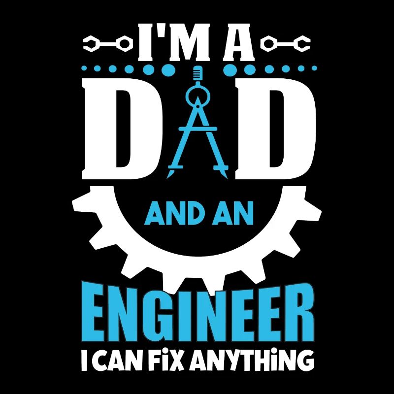 Dad and Engineer