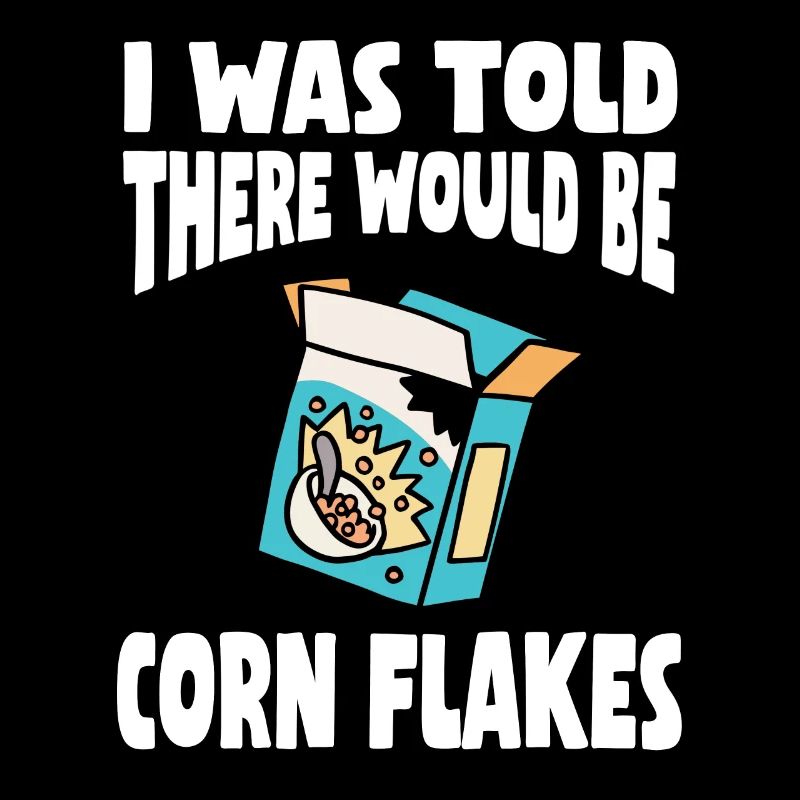 Funny Cornflakes Saying
