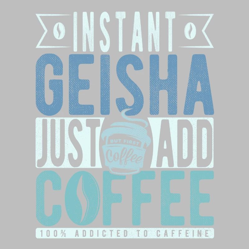 Geisha instantanée Il suffit d’ajouter du café