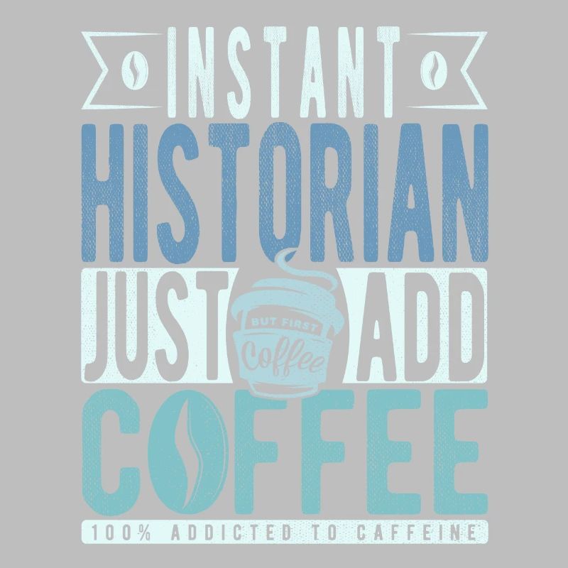 Instant Historian Il suffit d’ajouter du café
