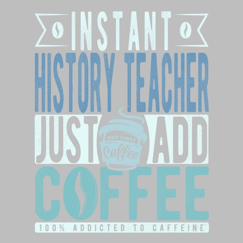 Professeur d’histoire instantanée Il suffit d’ajouter du café