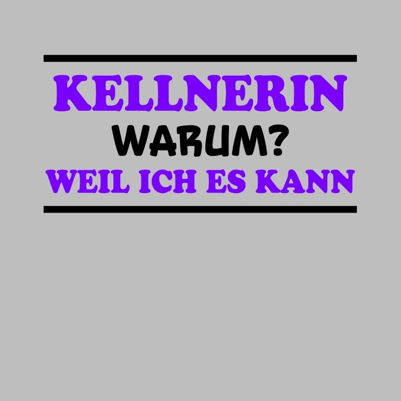 Kellnerin Spruch Kellner Beruf Kellnerin Geschenk
