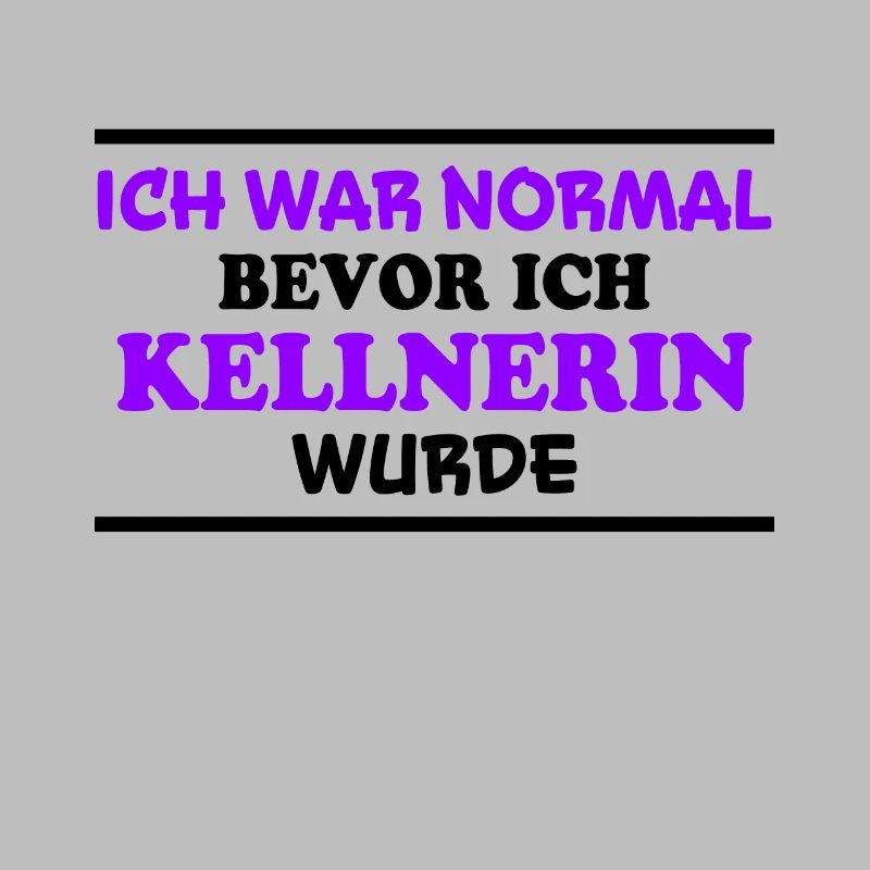 Kellnerin Spruch Kellner Beruf Kellnerin Geschenk