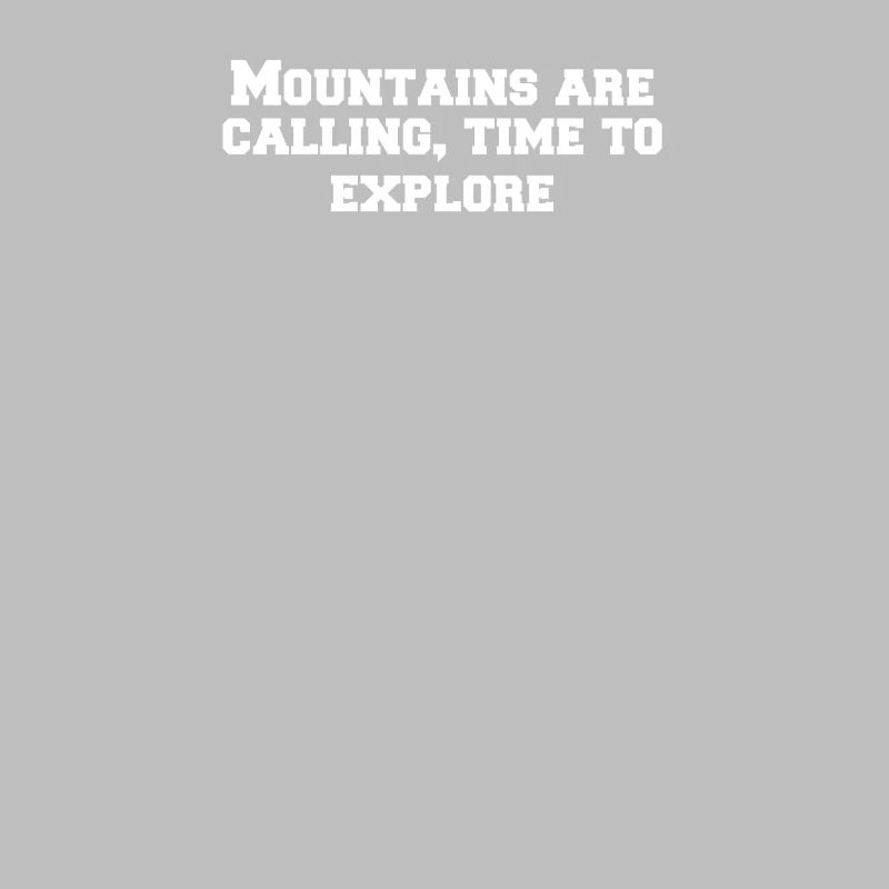 Hiking - Mountains are calling, time to explore