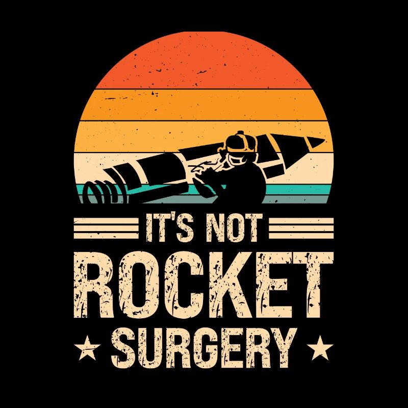 Rocket Surgery Physicist Retro Aerospace Engineer