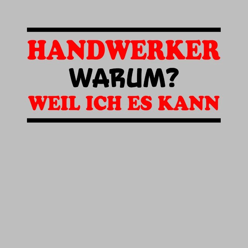 Handwerker Spruch Heimwerker Handwerker Geschenk