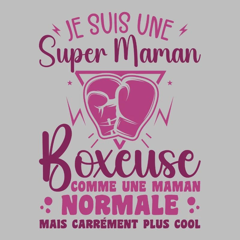 Maman Boxeuse Comme Maman Normale Mais Plus Cool