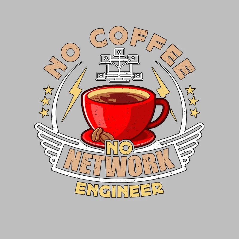 Network Engineer No Coffee Networking Coffee Lover