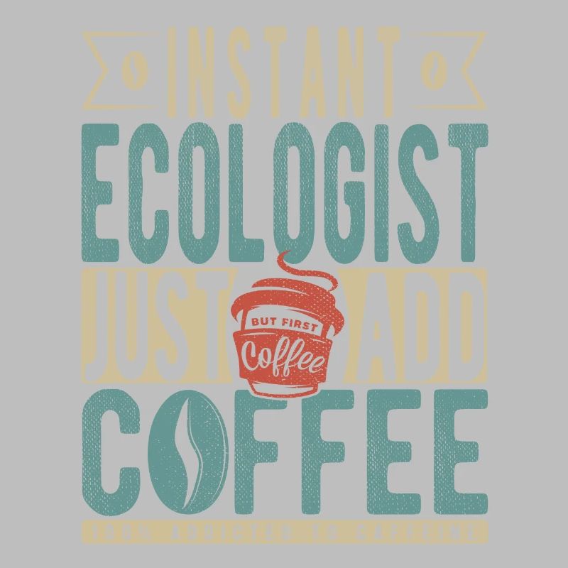 Écologiste instantané Il suffit d’ajouter du café