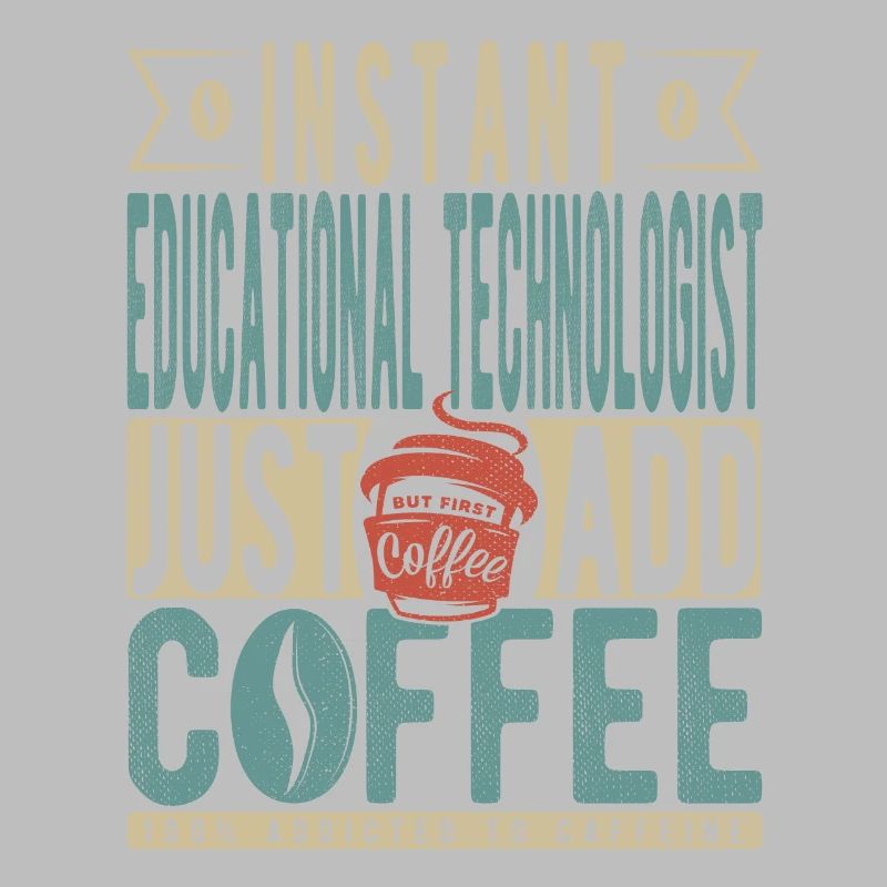 Technologue éducatif instantané Il suffit d’ajouter du café