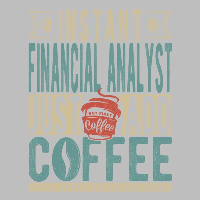 Analyste financier instantané Il suffit d’ajouter du café