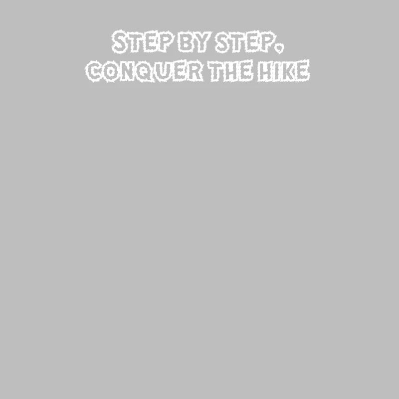 Wandern - Step by step, conquer the hike