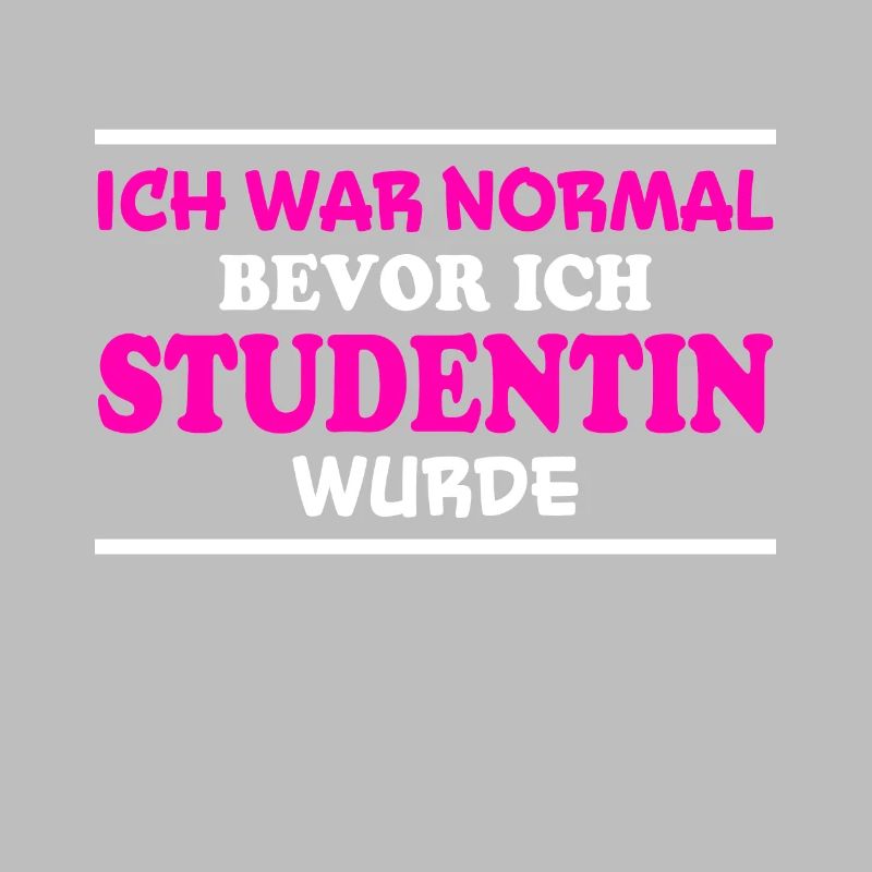 Studentin Spruch Universität Studentin Geschenk