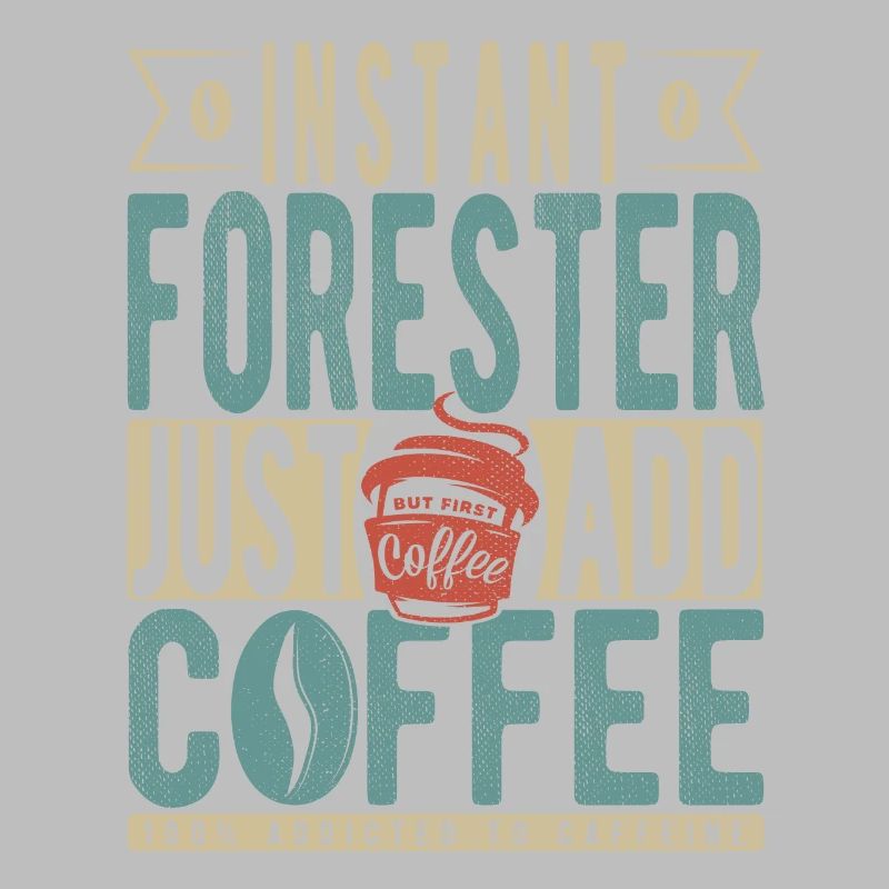Instant Forester Il suffit d’ajouter du café