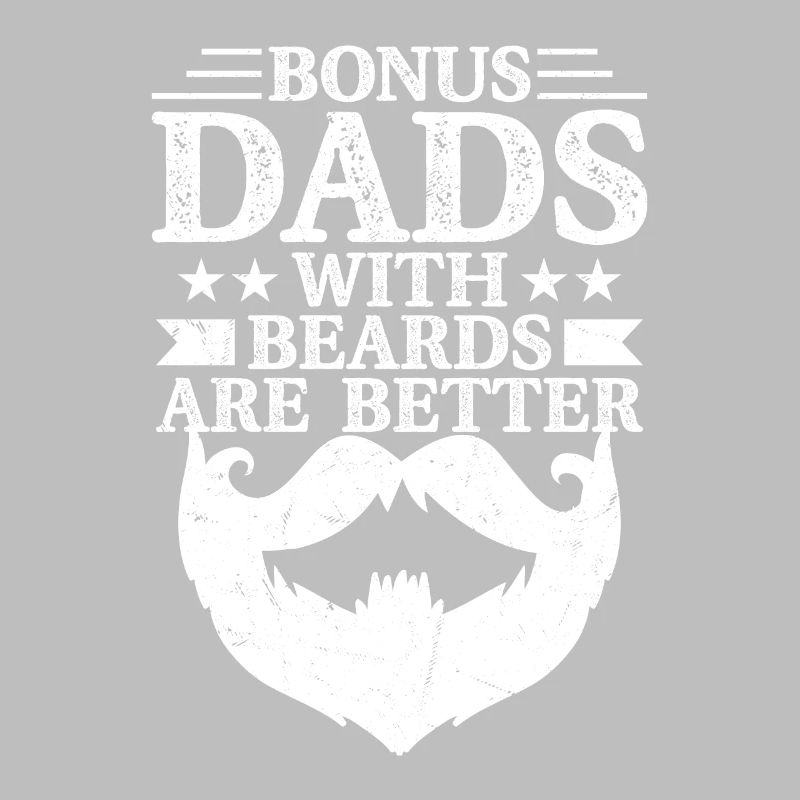 Bonus Dads With Beards Are Better Family Stepfath