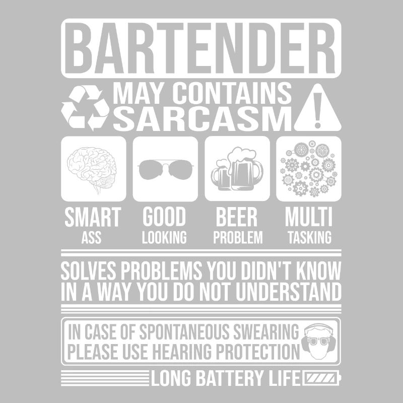 Bartender Sarcasm funny Gift Bartender