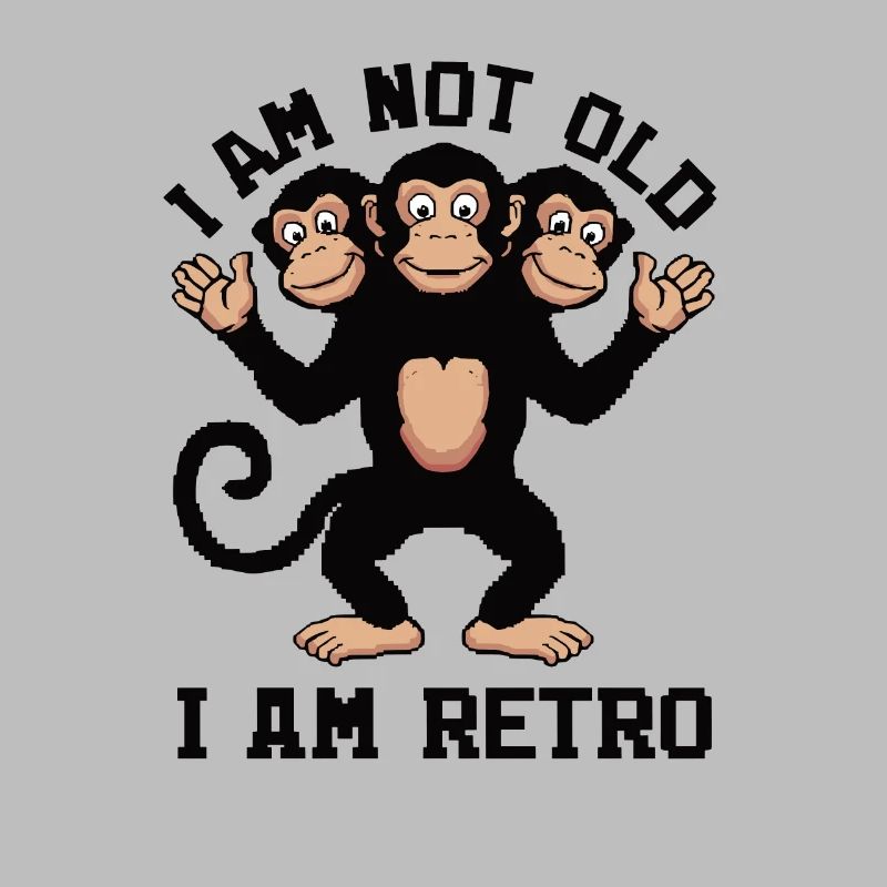 i am not old three-headed monkey
