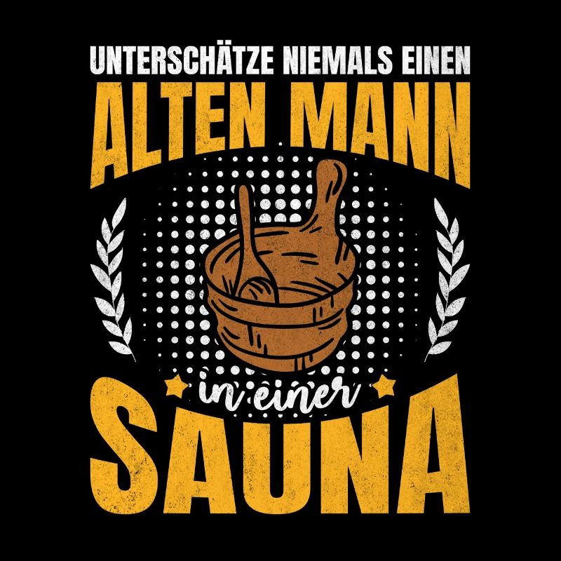 Never underestimate an old man in a sauna