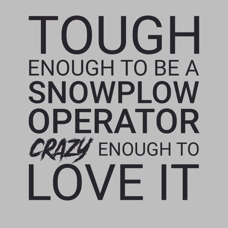 Snowplow Operator Crazy Schneepflugfahrer