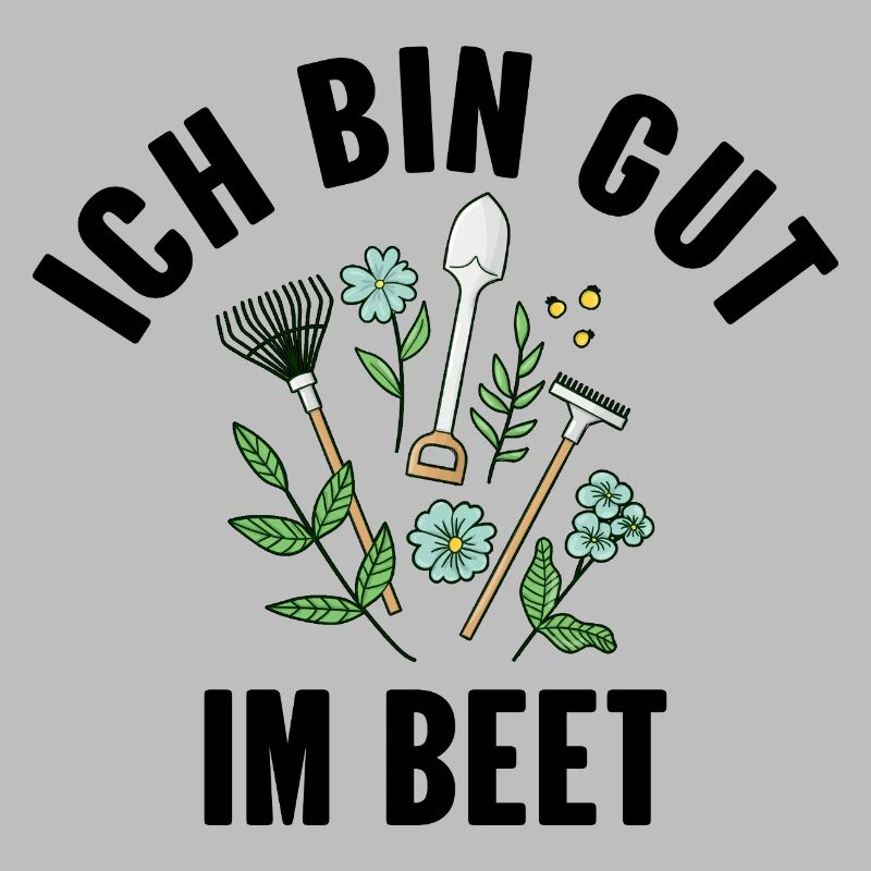 Ich Bin Gut Im Beet