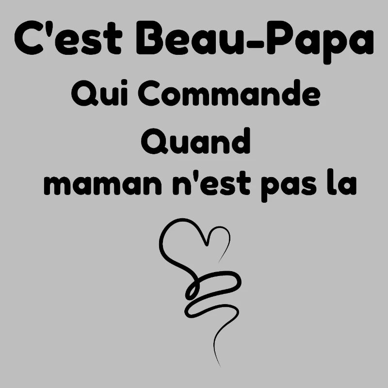 C'est Beau-Papa Qui Commande Quand maman n'est pas