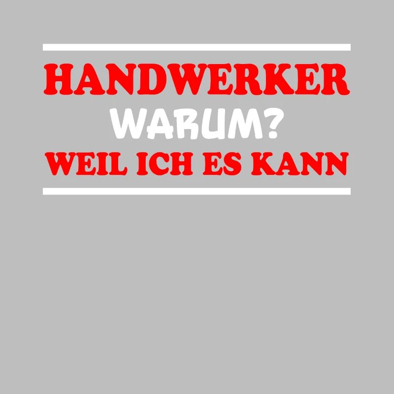 Handwerker Spruch Heimwerker Handwerker Geschenk