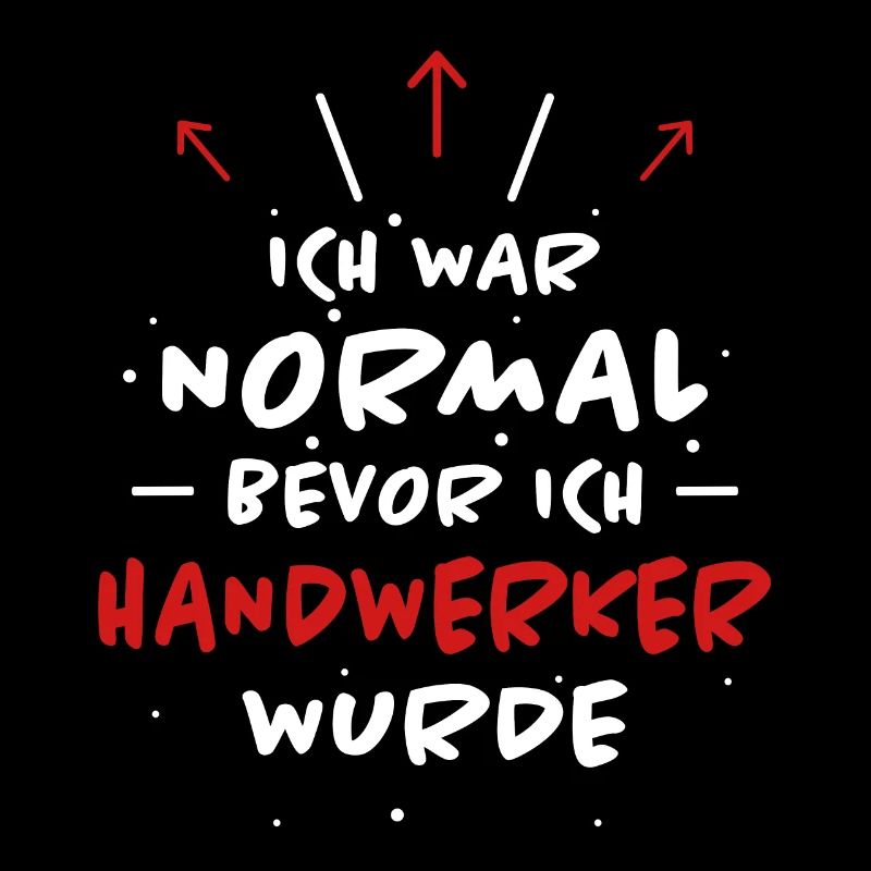 Handwerker Spruch Heimwerker Handwerker Geschenk