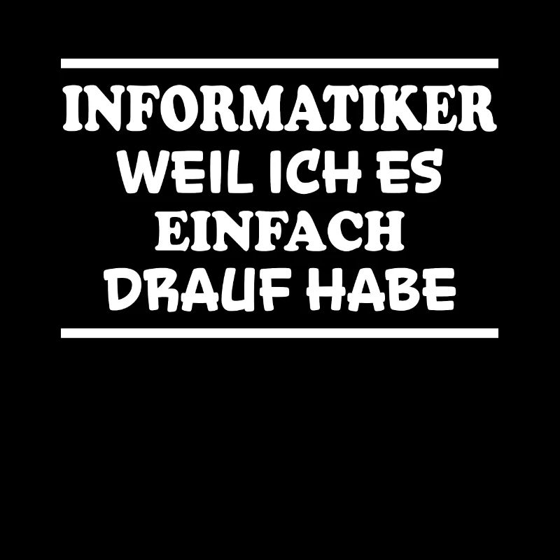 Informatiker Spruch Lustige Programmierer Geschenk