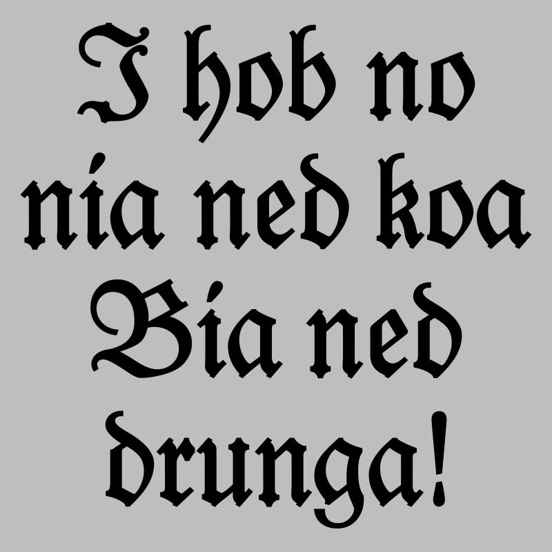 Biertrinker Bayerischer Bier Spruch