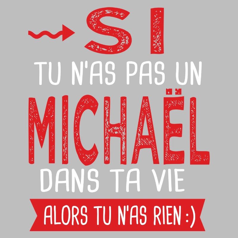 Michaël Si tu n as pas un michael dans ta vie