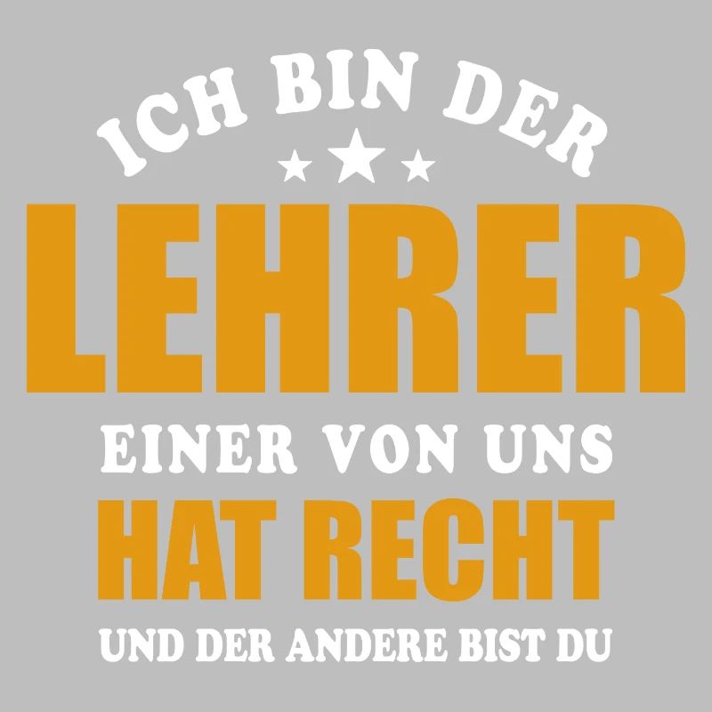 Ich bin der Lehrer - einer von uns hat Recht