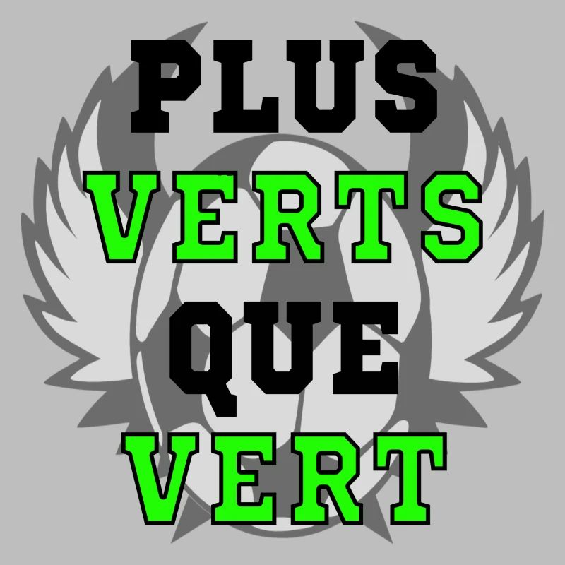 PLUS VERTS QUE VERT (ST ETIENNE)