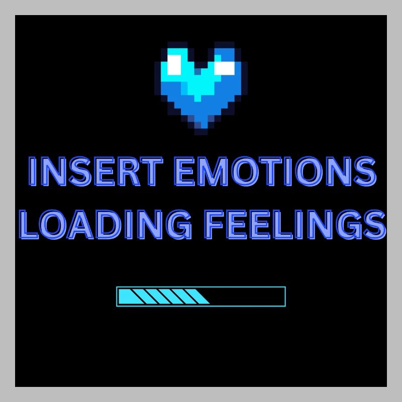 INSERT EMOTIONS LOADING FEELINGS 
