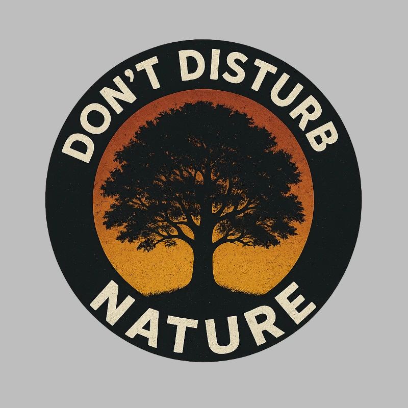 Don’t Disturb Nature – Tree Circle