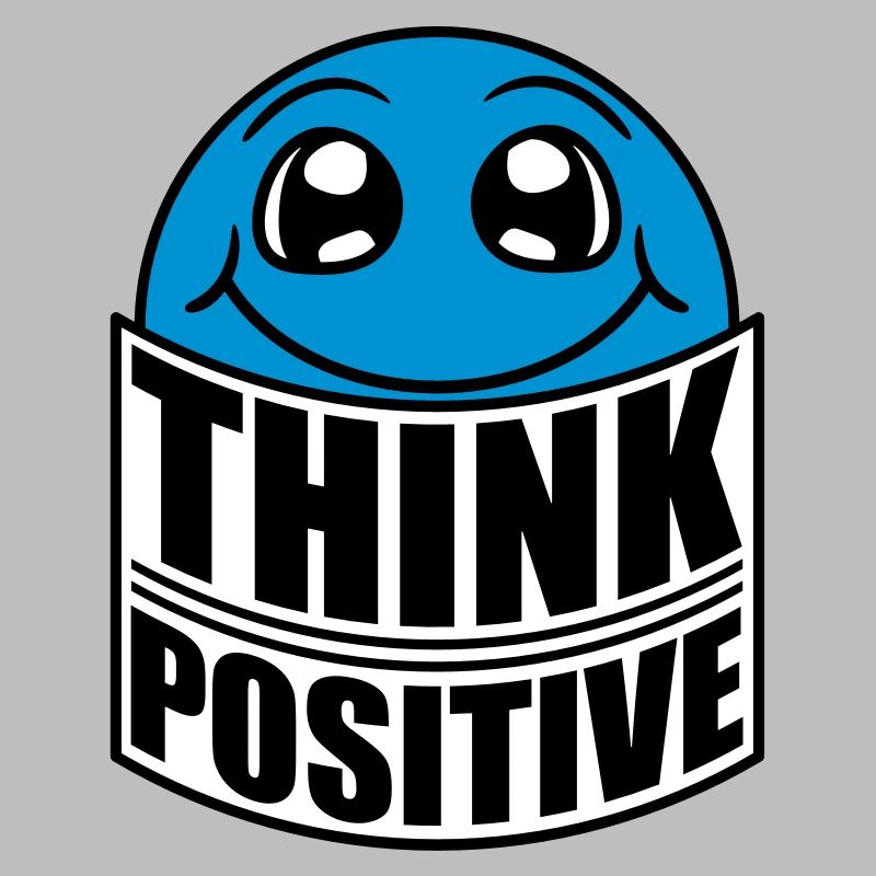 Pensez Think Cool Pensez positif Restez positif