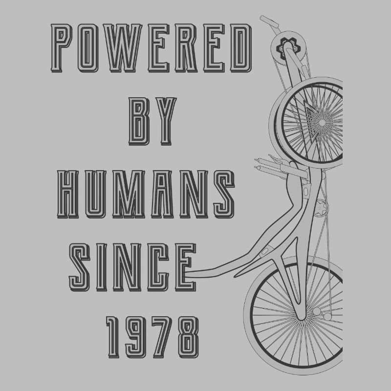 POWERED BY HUMANS SINCE 1978