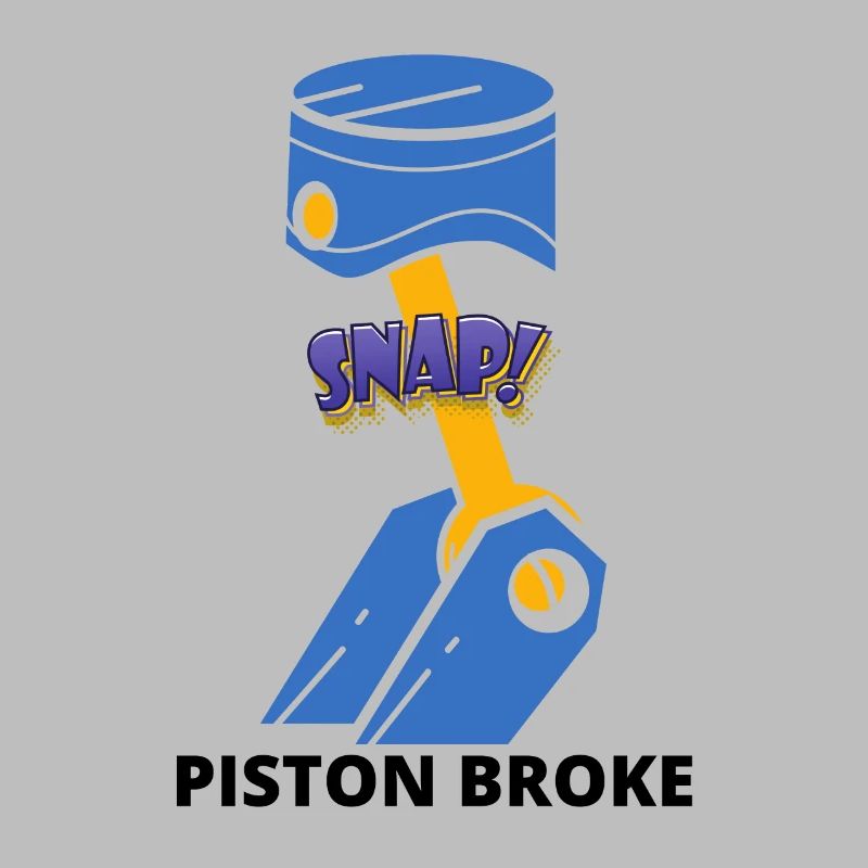 piston broke