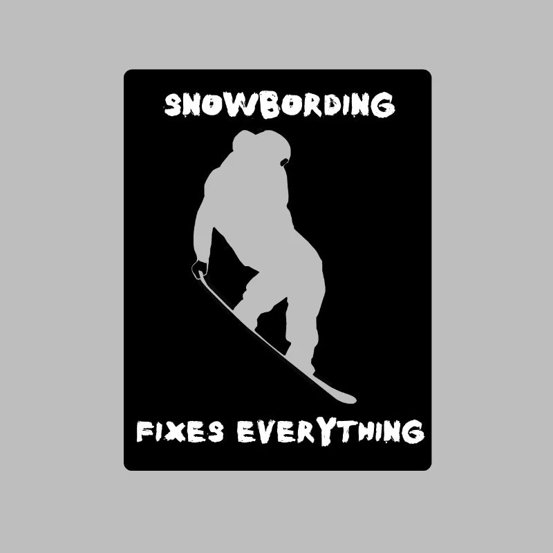 Snowboarding fixes everything