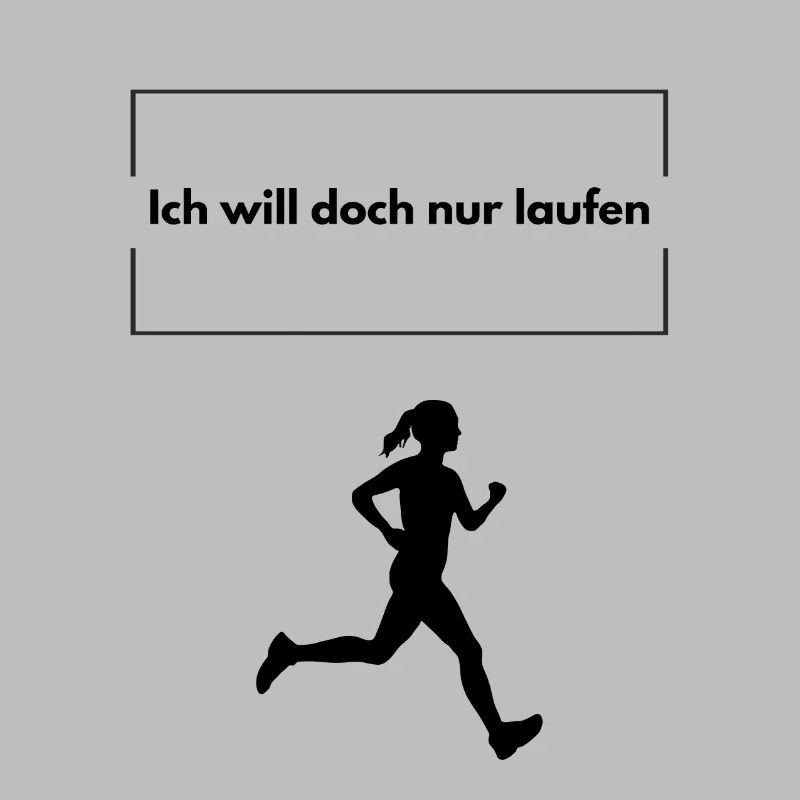 Ich will doch nur laufen