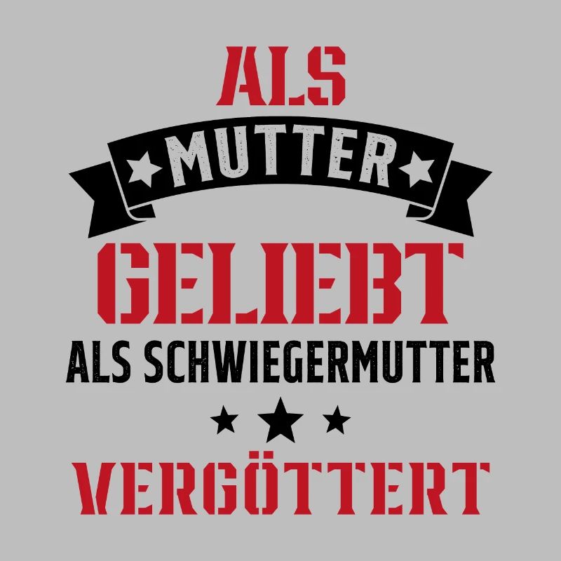 Schwiegermutter Mama Schwiegermama Mutter Mutterta