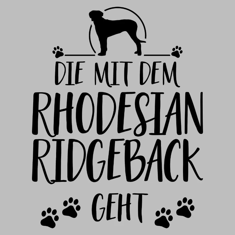 DIE MIT DEM RHODESIAN RIDGEBACK GEHT Wilsigns