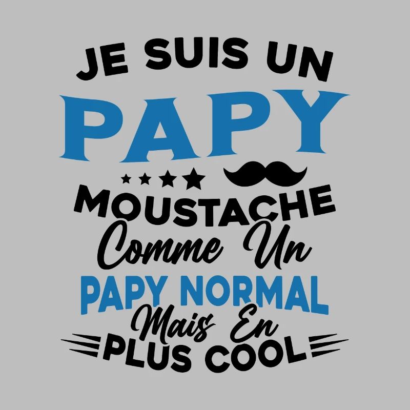 Un Papy Moustache Comme Un Papy Normal