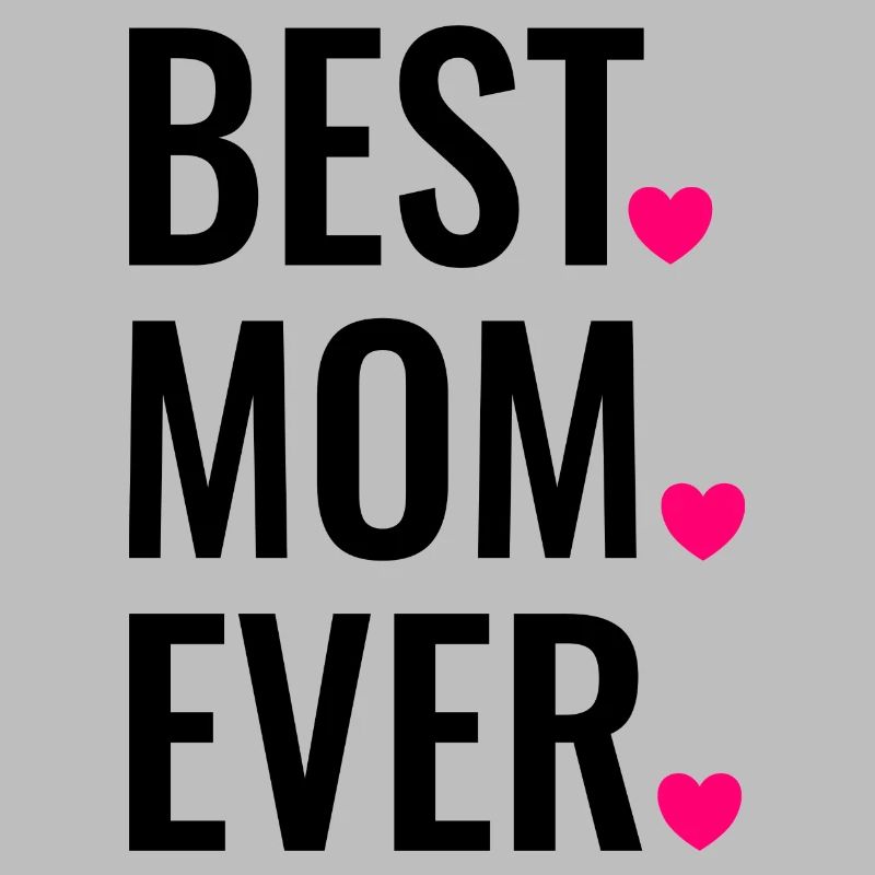 Best Mom ever Spruch Geschenkidee