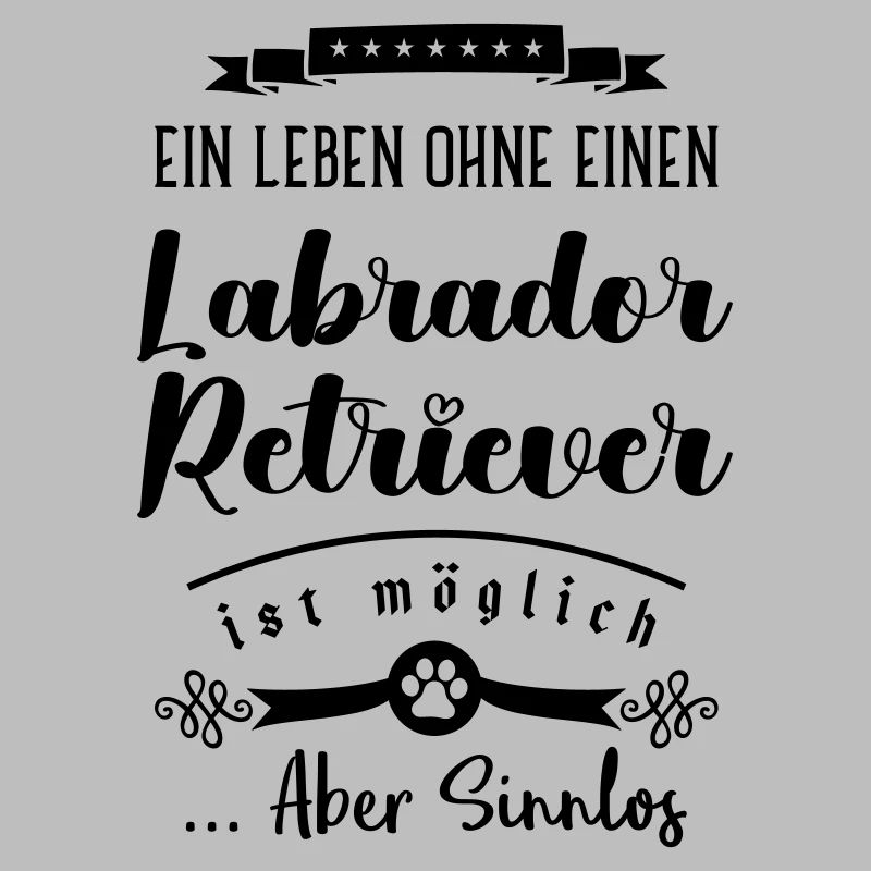 Labrador Retriever leben sinnlos