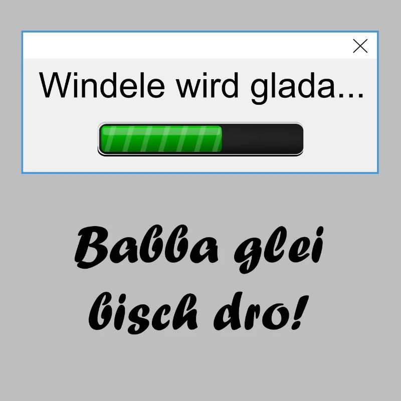 Windele wird glada...