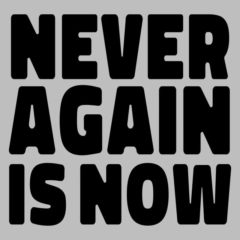 Never again is now gegen antisemitismus