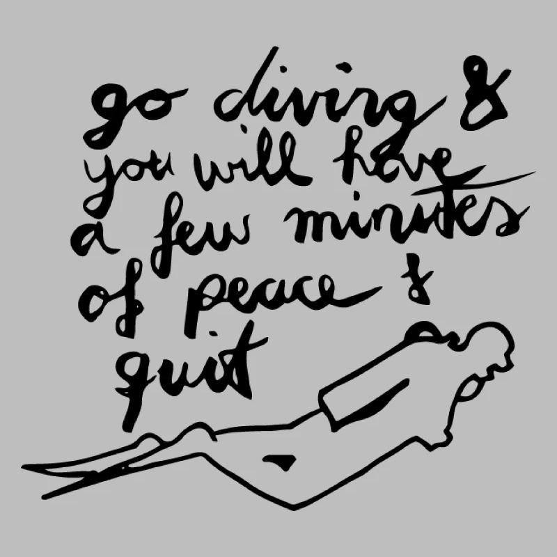 Go Diving - Diver Saying