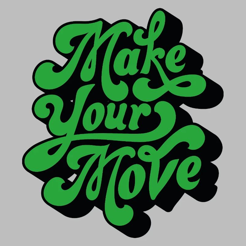 Make Your Move – Retro Handtext