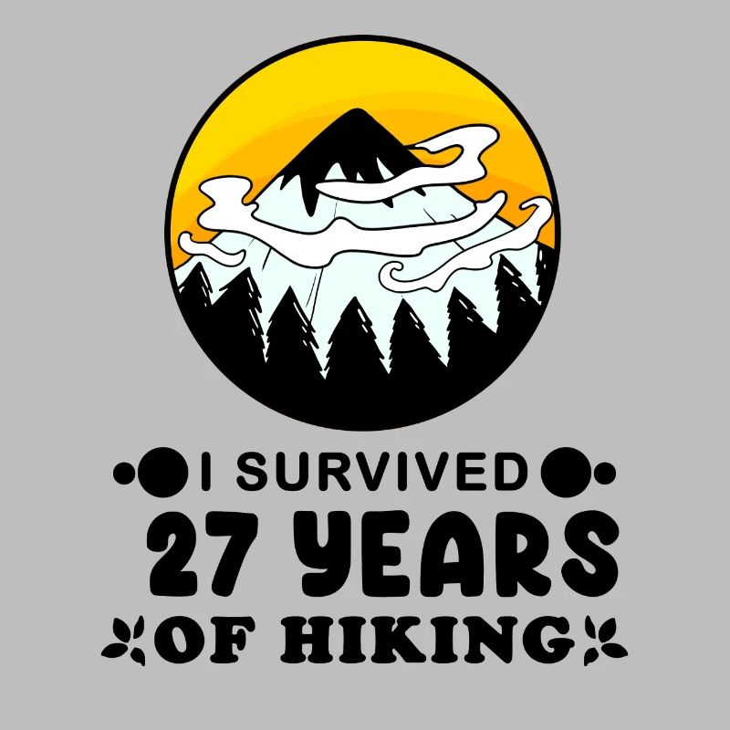 27th Birthday Hiker 27 Years Old Summit Mountains